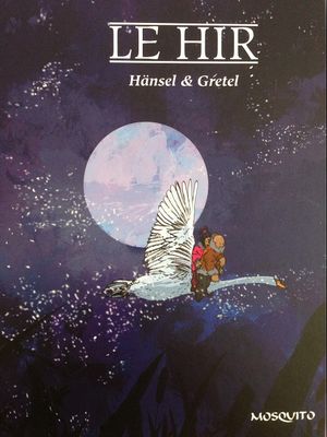 Hänsel et Gretel