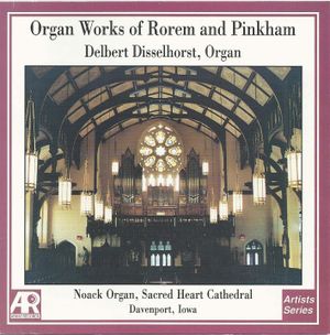 Organ Works of Rorem and Pinkham