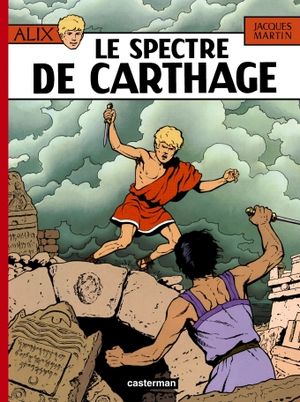 Le Spectre de Carthage - Alix, tome 13