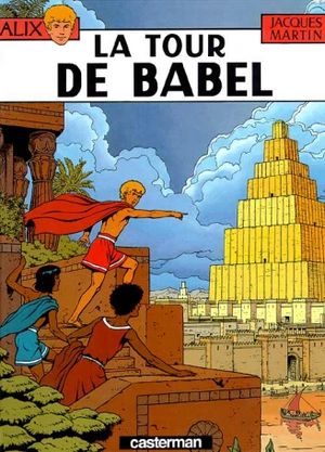 La Tour de Babel - Alix, tome 16