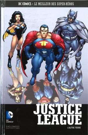 Justice League : L'Autre Terre - DC Comics, Le Meilleur des Super-Héros, tome 29