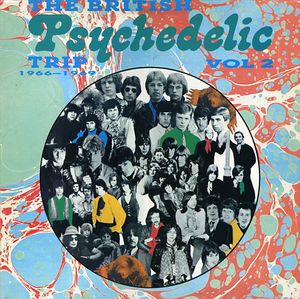 The British Psychedelic Trip, Volume 2: 1966-1969