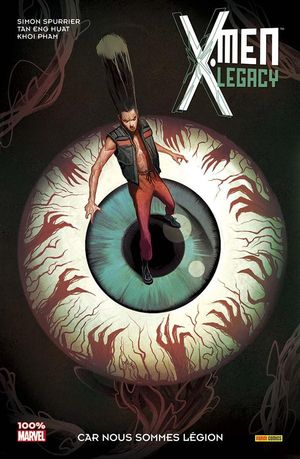 Car nous sommes Legion - X-Men Legacy, tome 4