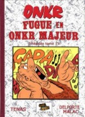 Fugue en Onkr majeur - Onkr, tome 17