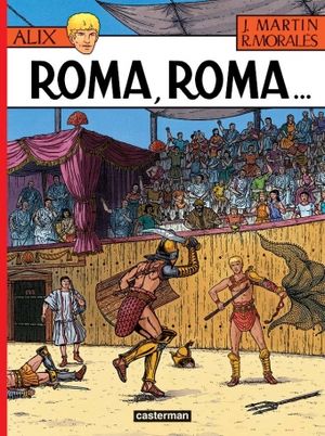 Roma, Roma... - Alix, tome 24