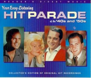 Your Easy-Listening Hit Parade of the ’40s and ’50s