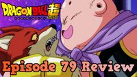 Dragon Ball Super Episode 79 Review: Universe 9's Kicker Basil vs. Universe 7's Majin Buu