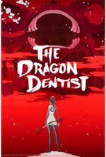 Affiche The Dragon Dentist
