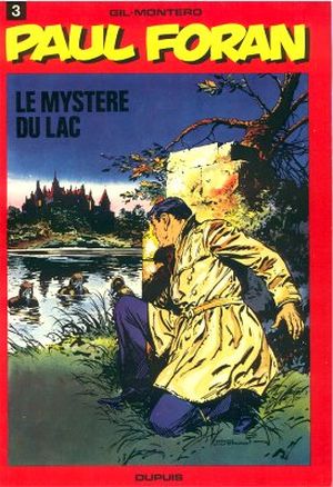 Le Mystère du lac - Paul Foran, tome 3