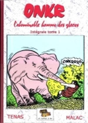 L'abominable homme des glaces - Onkr, tome 1