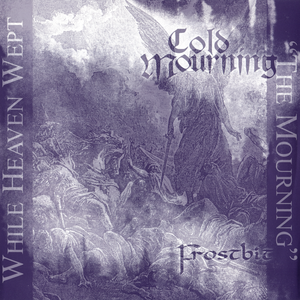 The Mourning / Frostbit (Single)