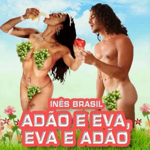 Adão e Eva, Eva e Adão (Single)