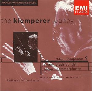 Mahler: Symphonie 9 / Wagner: Siegfried Idyll / Strauss: Metamorphosen