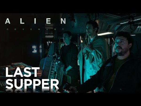 Alien : Covenant - Prologue : Last Supper