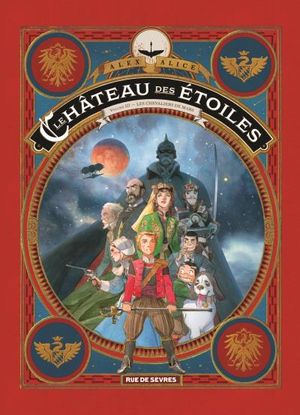 Les Chevaliers de Mars - Le Château des étoiles : Intégrale, tome 3