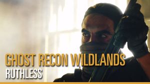 Tom Clancy's Ghost Recon Wildlands: Ruthless Director's Cut