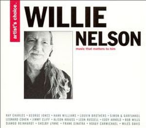 Artist’s Choice: Willie Nelson