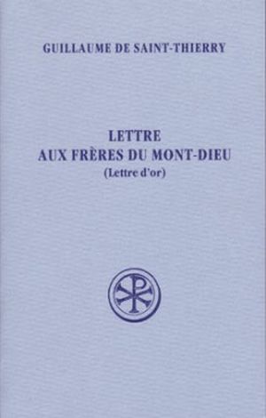 Lettre aux Frères du Mont-Dieu
