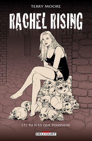 Tu n'es que poussière - Rachel Rising, tome 7