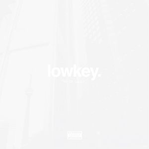 Lowkey (Single)