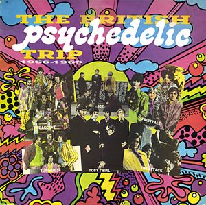 The British Psychedelic Trip, Volume 1: 1966-1969