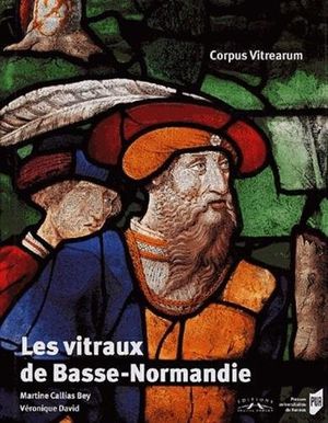 Les vitraux de Basse-Normandie