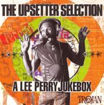 Pochette The Upsetter Selection - A Lee Perry Jukebox