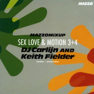 Mazzo Mixup: Sex Love & Motion 3 + 4