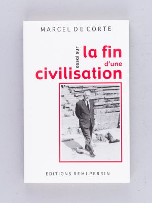 Essai sur la fin d'une civilisation