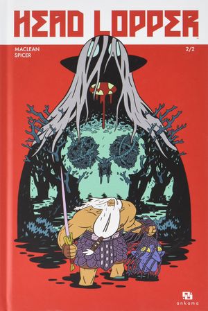 Head Lopper, tome 2