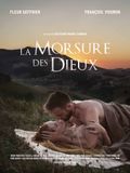 Affiche La Morsure des dieux Affiche La Morsure des dieux
