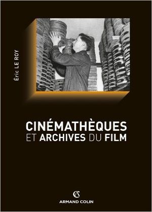 Cinémathèques et archives du film