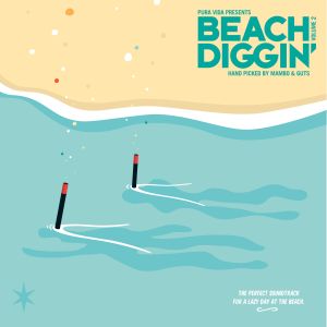 Pura Vida Presents Beach Diggin’, Volume 2