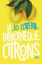 Couverture La bibliothèque des citrons Couverture La bibliothèque des citrons