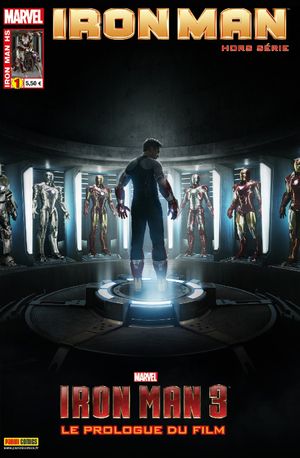 Iron Man 3 : Le prologue du film - Iron Man Hors-Série, tome 1