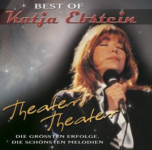 Theater, Theater: Best of Katja Ebstein