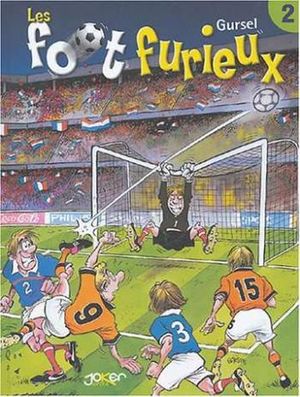 Les foot furieux, tome 2