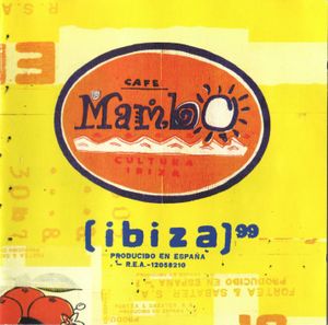 Cafe Mambo Ibiza ’99