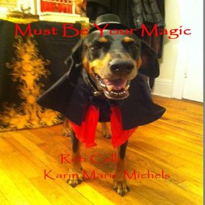 Must Be Your Magic (Single)