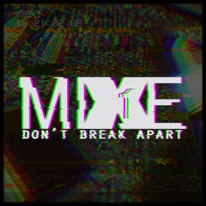 Don't Break Apart (Single)