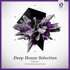 Deep House Selection, Volume 1: The Finest Deep House Tunes