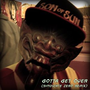 Gotta Get Over (Syndicate Zero remix)