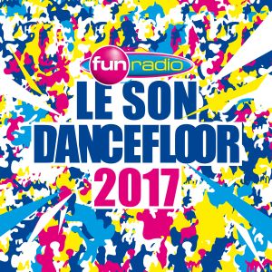 Le son Dancefloor 2017