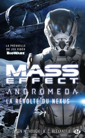 La Révolte du Nexus - Mass Effect : Andromeda