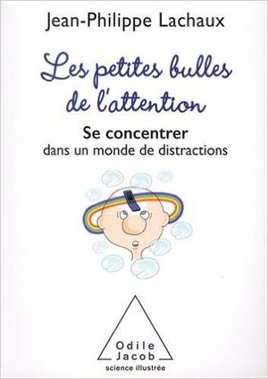 Les Petites Bulles de l'attention