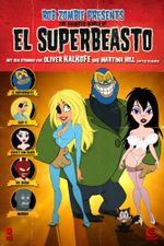 Affiche The Haunted World of El Superbeasto