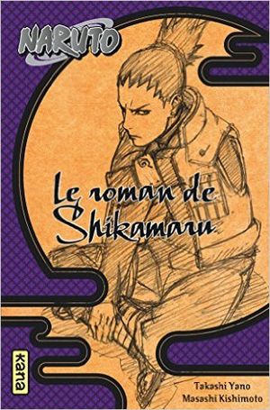 Le Roman de Shikamaru
