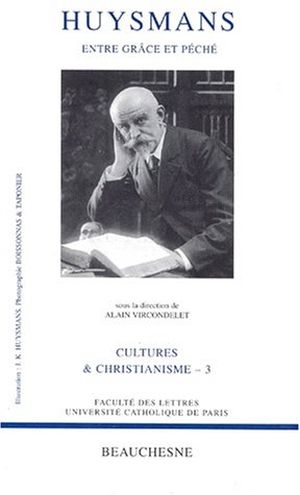 Huysmans entre grâce et péché