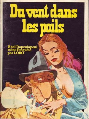 Du vent dans les poils - Abel Dopeulapeul, tome 1