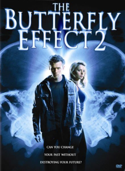 L Effet Papillon 2 L'Effet papillon 2 - Film DTV (2006) - SensCritique